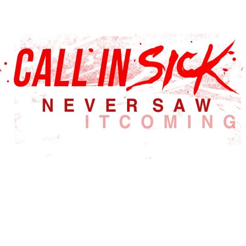 Call In Sick
