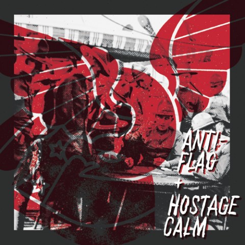 Hostage Calm & Anti Flag