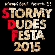 STORMY DUDES FESTA 2015