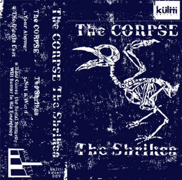 The CORPSE​/​The Shrikes release new split