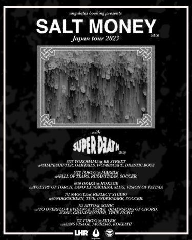 SALT MONEY / SUPER DEATH Japan Tour 2023 announced