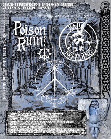 Poison Ruïn / Bad Breeding / Zenocide Japan tour 2024 announced