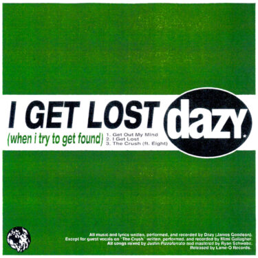 Dazy release new EP; “I GET LOST (when i try to get found)”