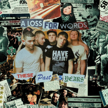 A Loss For Words release new EP; “These Past 25 Years”