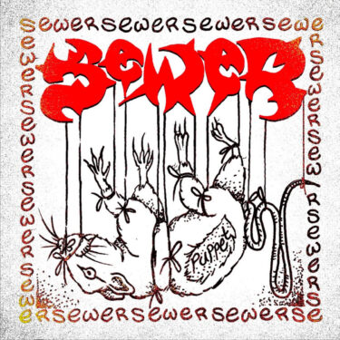 SEWER release new song; “Puppet”