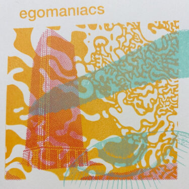 egomaniacs release two new songs; “Noisy Bugs / Plain Naked”